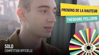 Prenons de la hauteur avec Théodore Pellerin SOLO  FIFF 2023 [upl. by Harrow]