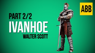 IVANHOE Walter Scott  FULL AudioBook Part 22 [upl. by Halle]