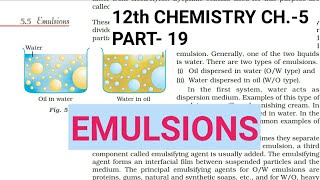 12th Chemistry Ch5Part19EmulsionsStudy with Farru [upl. by Selway]