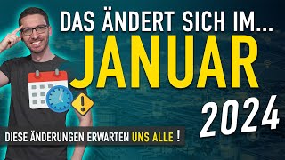 Diese ÄNDERUNGEN erwarten uns ALLE Januar 2024  Gesetze Neuigkeiten amp Vorschriften Januar 2024 [upl. by Aninotna]