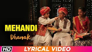 Mehandi  Lyrical Video  Dhanak  Anwar Khan Manganiyar  Swaroop Khan  Niyaz Khan [upl. by Einnej877]