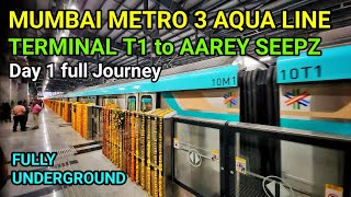 Mumbai metro aqua line 3 fully underground railway terminal T1 to Aarey JVLR first day video [upl. by Lonergan]