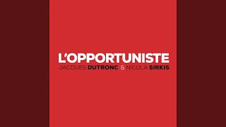 Lopportuniste [upl. by Melc]