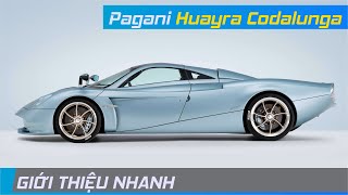 Giới thiệu Pagani Huayra Codalunga  7 triệu Euro cho thiết kế đuôi dài độc lạ  XE24h [upl. by Noivad]