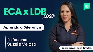 Diferença de ECA e LDB aprenda na prática  Atualizado 2023 [upl. by Alair]