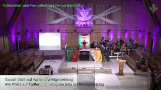 Gottesdienst zum Weltgebetstag live aus der Erlöserkirche in Bayreuth [upl. by Kcirdet]