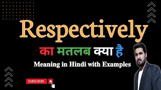 Respectively meaning in Hindi  Respectively का हिंदी अर्थ  English vocabulary in Hindi [upl. by Octavius]