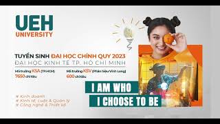 TUYỂN SINH ĐHCQ 2023 I AM WHO I CHOOSE TO BE [upl. by Hennahane767]