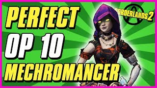 Best OP 10 Mechromancer Build  Borderlands 2 Level 80 Gaige Save [upl. by Herzberg]