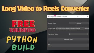 Long Video to Reels Converter Windows Application Python [upl. by Delgado56]