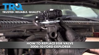 How To Replace EGR Valve 200610 Ford Explorer [upl. by Vassaux551]