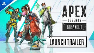 Apex Legends  Breakout Launch Trailer  PS5 amp PS4 Games [upl. by Adivad]