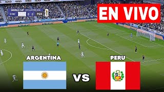 🔴EN VIVO ARGENTINA vs PERÚ  Clasificación Copa Mundial FIFA 2026  Partido En Vivo  Simulación de [upl. by Yemar]