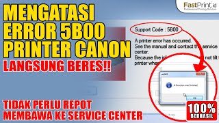 Canon Service Tool  Cara Mengatasi Error 5B00 pada Printer Canon G1000 IP2770 MP258 IX6560 [upl. by Hui]