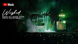 Wizkid  Ojuelegba Live at The O2 London Arena  Made in Lagos Tour Livestream [upl. by Fawna]