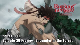 Rurouni Kenshin Kyoto Disturbance  Episode 30 Preview [upl. by Eittam]