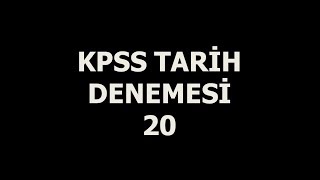 KPSS GÜNCEL TARİH DENEME SINAVI 20 [upl. by Jenine135]