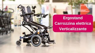 Ora puoi verticalizzare comodamente con la carrozzina elettrica Ergostand • disabiliabilinet [upl. by Beauchamp]