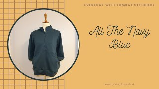 Everyday With TomKat Stitchery  All The Navy Blue  Vlog 4 [upl. by Penman]