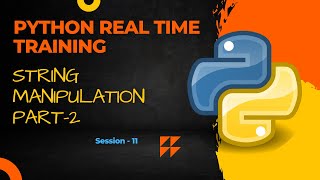 Python Real Time Training Basics  String Manipulation part2 and string format [upl. by Charlot]