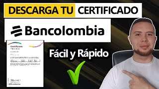 Cómo Descargar CERTIFICADO BANCARIO de CUENTA BANCOLOMBIA✅ 2 Formas [upl. by Levina]