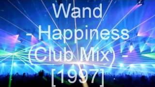 Wand  Happiness Club Mix [upl. by Adorne]