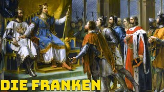 Die Franken – Das Königreich aus dem das Französische Volk Hervorging [upl. by Dnamron]