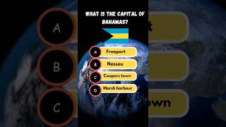 What is the capital of Bahamas 🤔🇧🇸🌎 countries quiz geographyquiz capitals bahamas facts [upl. by Shaina581]