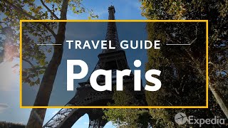 Paris Vacation Travel Guide  Expedia [upl. by Thurber]