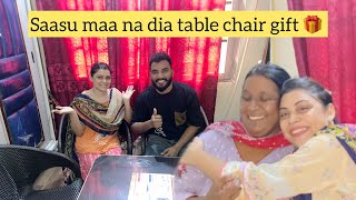 Saasu maa na dia table chair gift 🎁  aur mein b unko Ek gift dia 👩‍🍼 [upl. by Davy209]