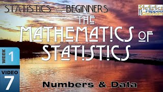 The Basic Mathematics of Statistics – What Maths are Essential when you do Statistics 17 [upl. by Keffer]