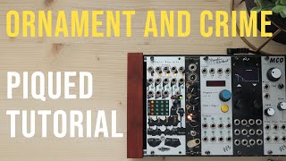 Ornament and Crime Piqued deep tutorial Complex envelope LFO and euclidean rhythm generator [upl. by Odranar]