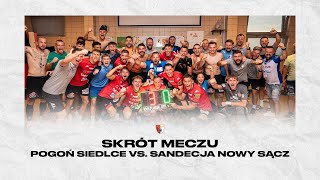 PGSSAN  Skrót meczu Pogoń Siedlce vs Sandecja Nowy Sącz [upl. by Trix]