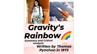 Summary and Critical analysis of Gravitys Rainbow by Thomas Pynchon in Urdu Hindi [upl. by Fisa]