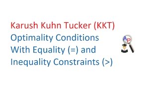 KKT Conditions with Equality and Inequality Constraints [upl. by Galitea]