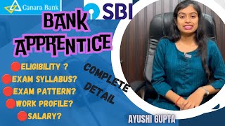 BANK APPRENTICE 2024  SBI  CANARA BANK ALL BANKs  COMPLETE DETAIL [upl. by Pironi]