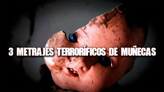 3 metrajes terroríficos de muñecas [upl. by Ahsieit44]