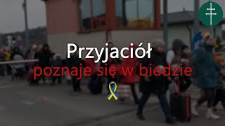 Przyjaciół poznaje się w biedzie  Akcja Braci TDŚ i Przyjaciół [upl. by Nava]