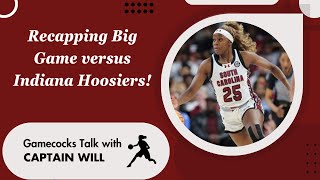 Recapping South Carolina Womens Basketball Big Game versus the Indiana Womens Basketball Team [upl. by Muryh]