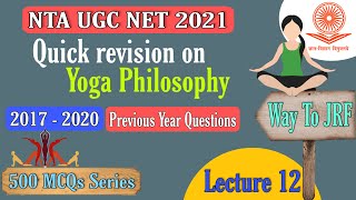 Lecture 12  Ugc Net Philosophy  Yoga Philosophy  previous year Questions with detail explanation [upl. by Hagai]