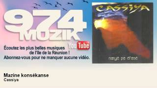 Cassiya  Mazine konsékanse  974Muzik [upl. by Tamqrah152]