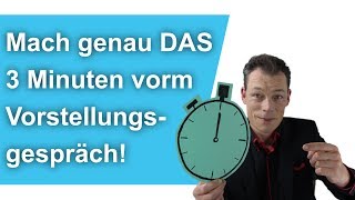 Vorstellungsgespräch Mach genau DAS 3 Minuten davor Vorbereitung  M Wehrle [upl. by Kcod616]