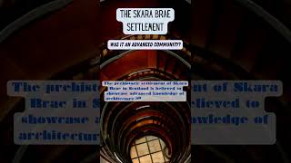 quotSkara Brae The Mysterious Stone Age Village Uncoveredquot conspiracyshorts conspiracytiktok facts [upl. by Lled859]