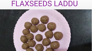 FLAXSEEDS Laddu in Telugu [upl. by Landy]