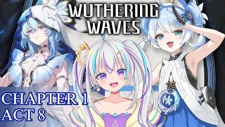 Chapter 1 Act 8 To The Shores End  Wuthering Waves  I SEE NEW CHARACTERS AHH [upl. by Brosine391]