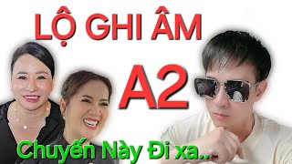 Thôi xong lộ đoạn ghi âm anh Nguyên Vũ khịa A2 cực gắtHồng Loan nhận ra vụ lừa chấn động [upl. by Aicel]