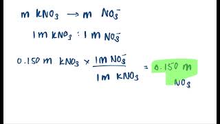 What is the molarity of NO3 in each solution a 0 150 M KNO3 b 0 150 M CaNO32 c 0 150 M AlNO33 [upl. by Philander770]