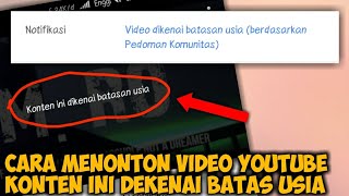 Cara Mengatasi YouTube Konten Ini Dikenai Batas Usia di Android [upl. by Notsud667]