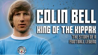 COLIN BELL DOCUMENTARY  King of the Kippax [upl. by Anipsed799]