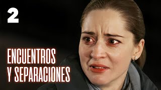 ENCUENTROS Y SEPARACIONES  PARTE 2  ¡Un drama que te hará creer en el amor  PELÍCULA ROMÁNTICA [upl. by Antoni]